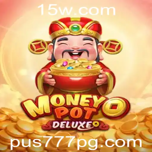 Descubra o Mundo de Emoção de MoneyPotDELUXE: Uma Visão Completa do Jogo
